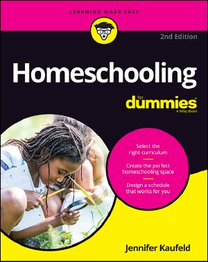 [Dummies 01] • Homeschooling For Dummies · 2nd Edition, 2nd Edition